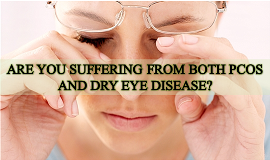 PCOS & Dry Eye Disease