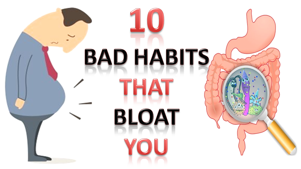 10 bad habits that bloat you