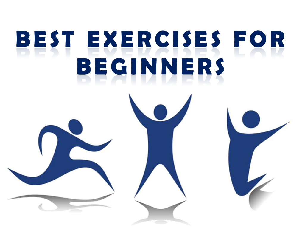 BEST EXERCISES FOR BEGINNERS