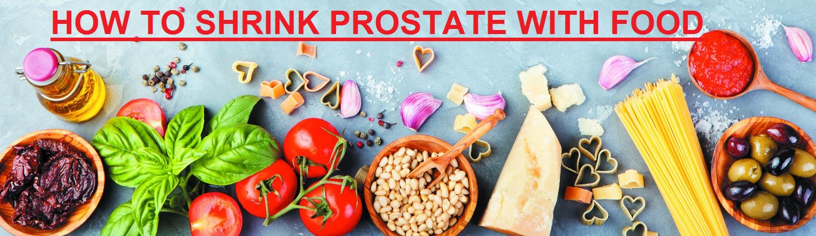 How To shrink prostate with diet | prosman
